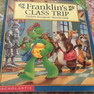 Scholastic Franklin's Class Trip Book by Paulette Bourgeois